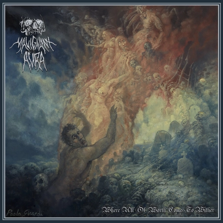 Malignant Aura - Where All of Worth Comes to Wither CD